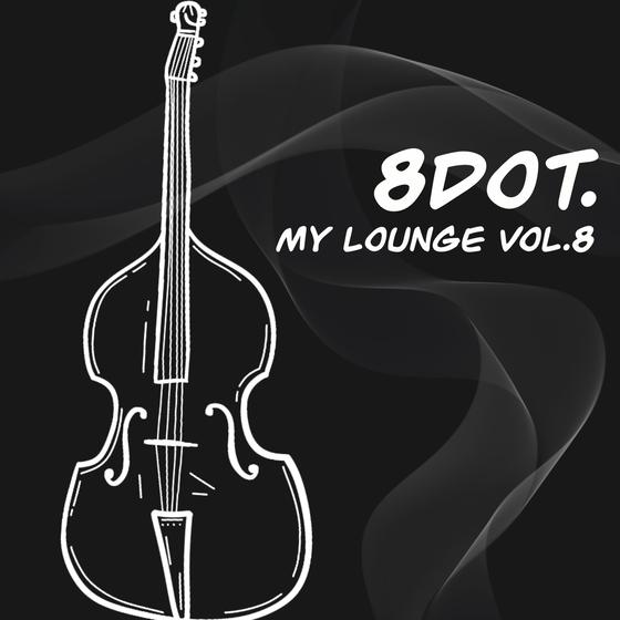 My Lounge Vol.8